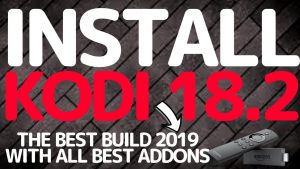 Read more about the article How to Install Kodi 18.2 on Amazon Firestick NEWEST!!! April 2019 Install Tutorial